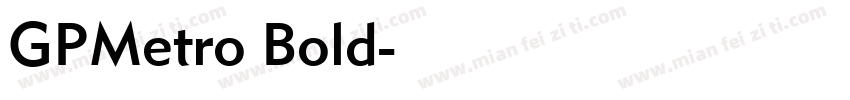 GPMetro Bold字体转换